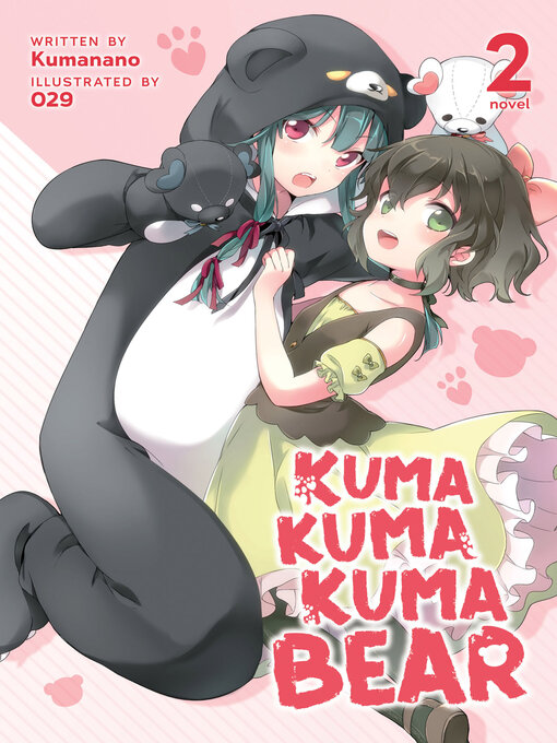 Cover image for Kuma Kuma Kuma Bear (Light Novel), Volume 2